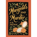 Marigolds and Murder