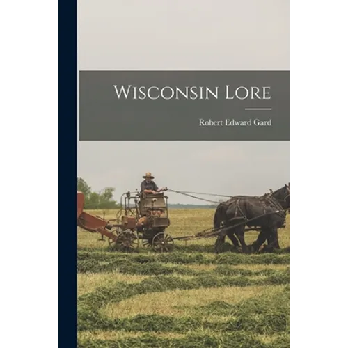 Wisconsin Lore