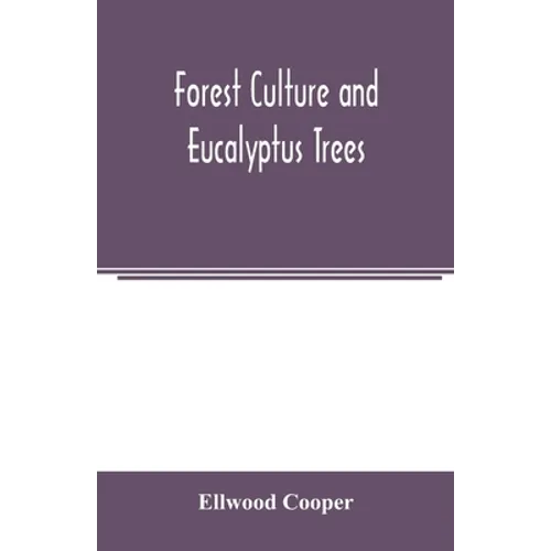 Forest culture and eucalyptus trees