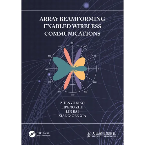 Array Beamforming Enabled Wireless Communications