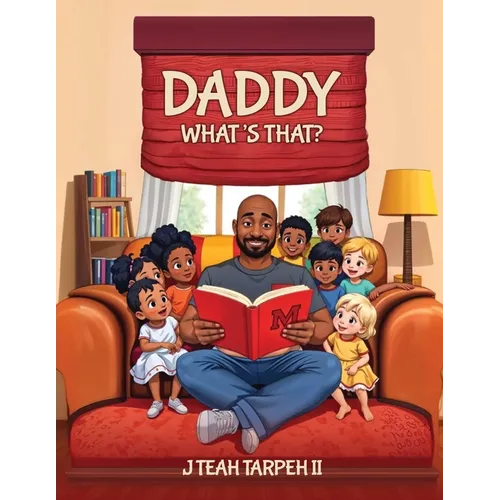 Daddy What's That?