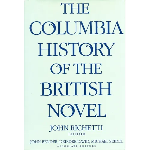 The Columbia History of the British Novel