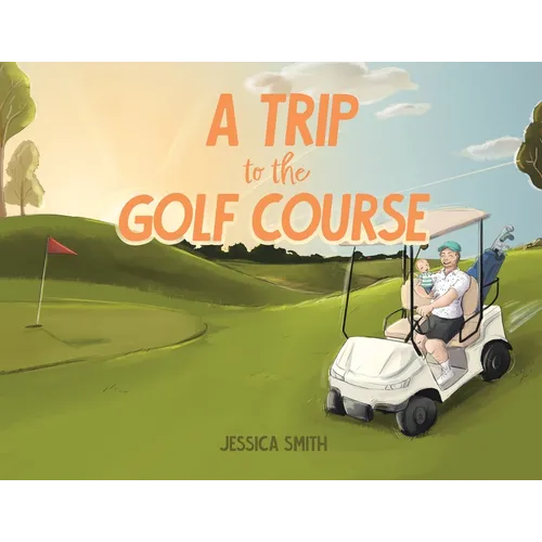 A Trip to the Golf Course