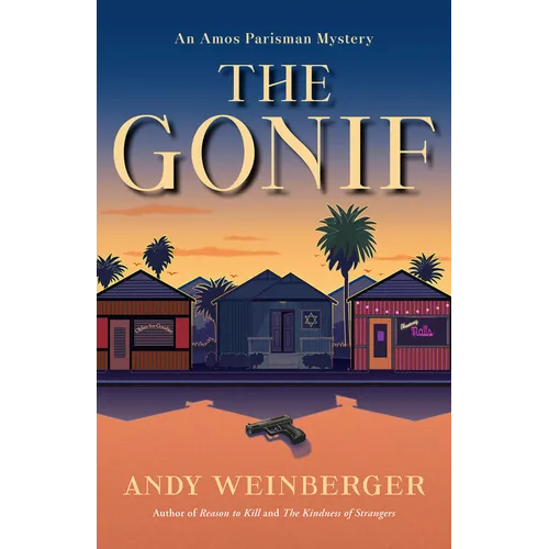 The Gonif: An Amos Parisman Mystery
