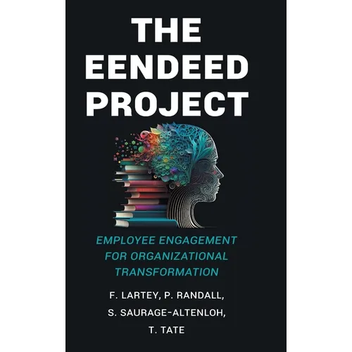 The EENDEED Project: Employee Engagement for Organizational Transformation