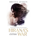 Hirana's War
