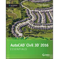 AutoCAD Civil 3D 2016 Essentials: Autodesk Official Press