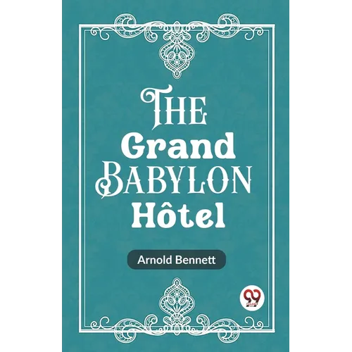 The Grand Babylon Hotel