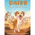 Daisy the Dingo Dog