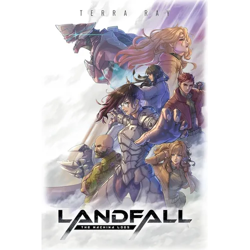 The Machina Logs: Landfall