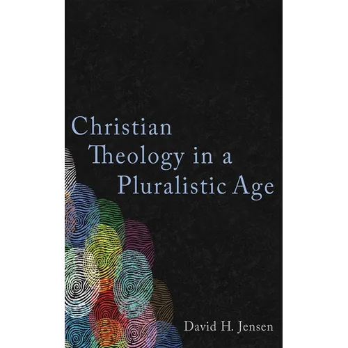 Christian Theology in a Pluralistic Age