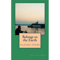 Belongs to the Earth: nature poems