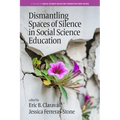 Dismantling Spaces of Silence in Social Science Education