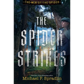The Spider Strikes
