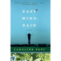 East Wind, Rain