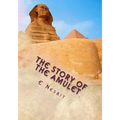 The Story of the Amulet