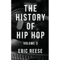 The History of Hip Hop
