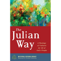 The Julian Way: A Theology of Fullness for All of God's People