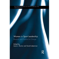 Women in Sport Leadership: Research and practice for change
