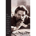 Gorky's Tolstoy & Other Reminiscences: Key Writings by and about Maxim Gorky