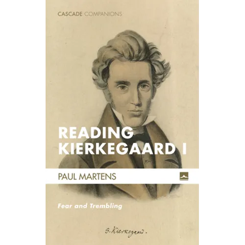 Reading Kierkegaard I: Fear and Trembling