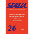 Semeia 26: Narrative and Discourse in Structural Exegesis-John 6 & 1 Thessalonians