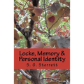 Locke, Memory & Personal Identity: Me and My Memory, Together Forever