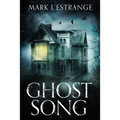 Ghost Song