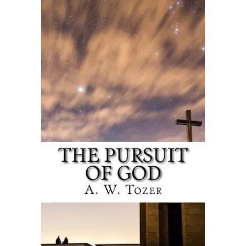 The Pursuit of God