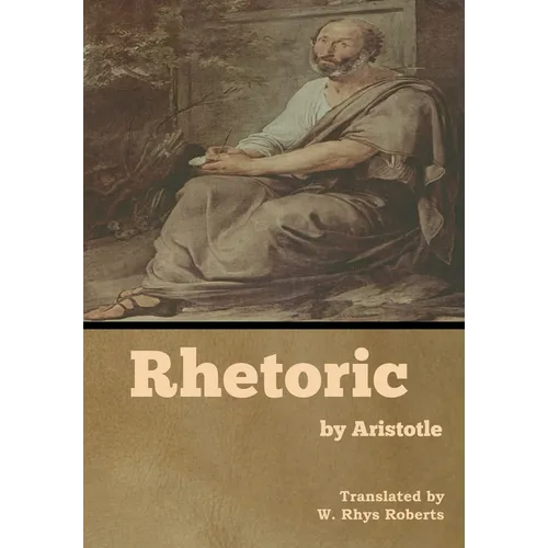 Rhetoric by Aristotle
