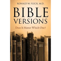 Bible Versions--Does It Matter Which One?
