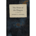 The Hour of the Dragon