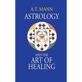 Astrology and the Art of Healing