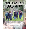 Teen Earth Magic: An Empowerment Workbook