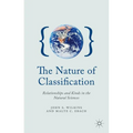 The Nature of Classification: Relationships and Kinds in the Natural Sciences