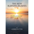 The New Burning Bushes