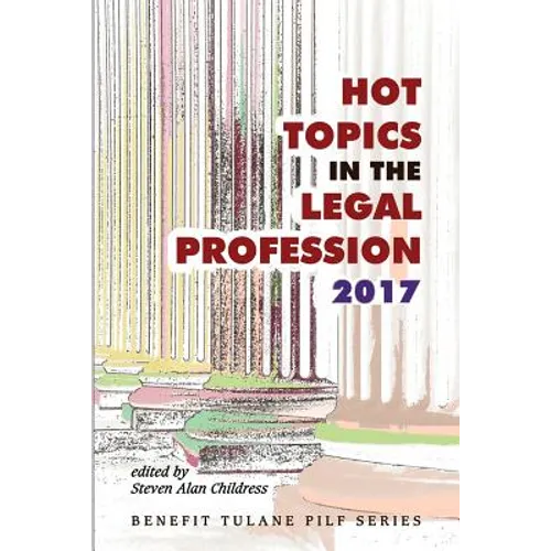 Hot Topics in the Legal Profession - 2017