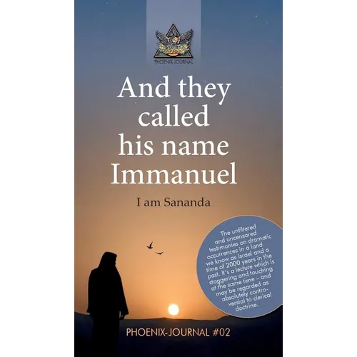 And they called his name Immanuel: I am Sananda