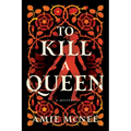 To Kill a Queen