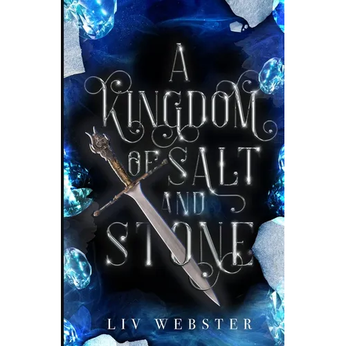 A Kingdom of Salt and Stone