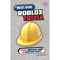 Next Level Roblox Trivia: Secret Unofficial Guide for Superfans!
