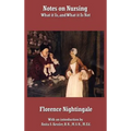 Notes on Nursing: What It Is, and What It Is Not