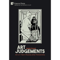 Art Judgements: Art on Trial in Russia after Perestroika