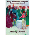 King Arthur's Knights: The Tales Re-Told for Boys & Girls