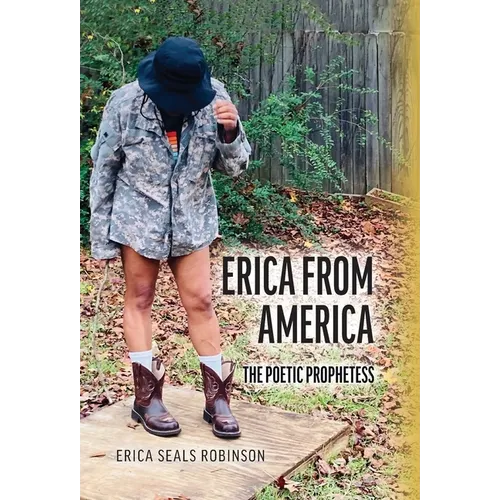 Erica from America: The Poetic Prophetess