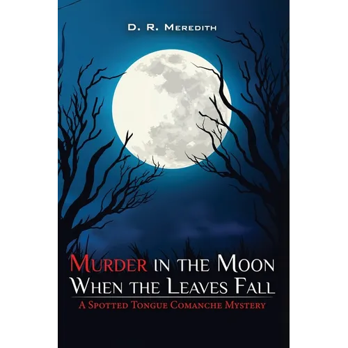 Murder in the Moon When the Leaves Fall