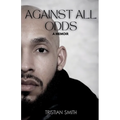 Against All Odds: A Memoir