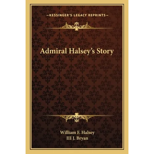 Admiral Halsey's Story