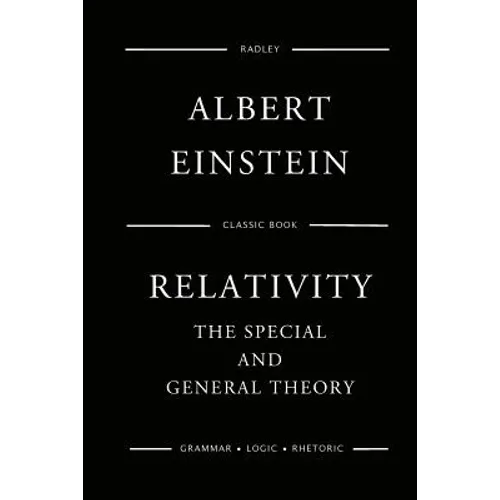 Relativity: The Special And General Theory