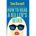How to Read a Killer's Mind